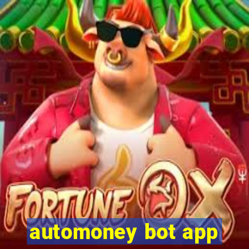 automoney bot app